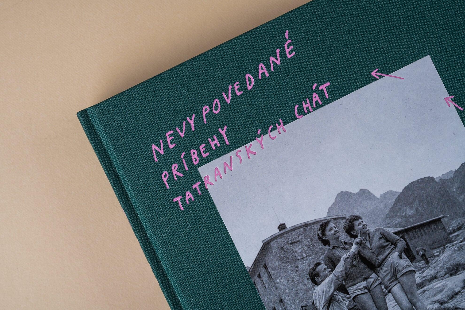 Tam Nahoře: nevyřčené příběhy tatranských chat