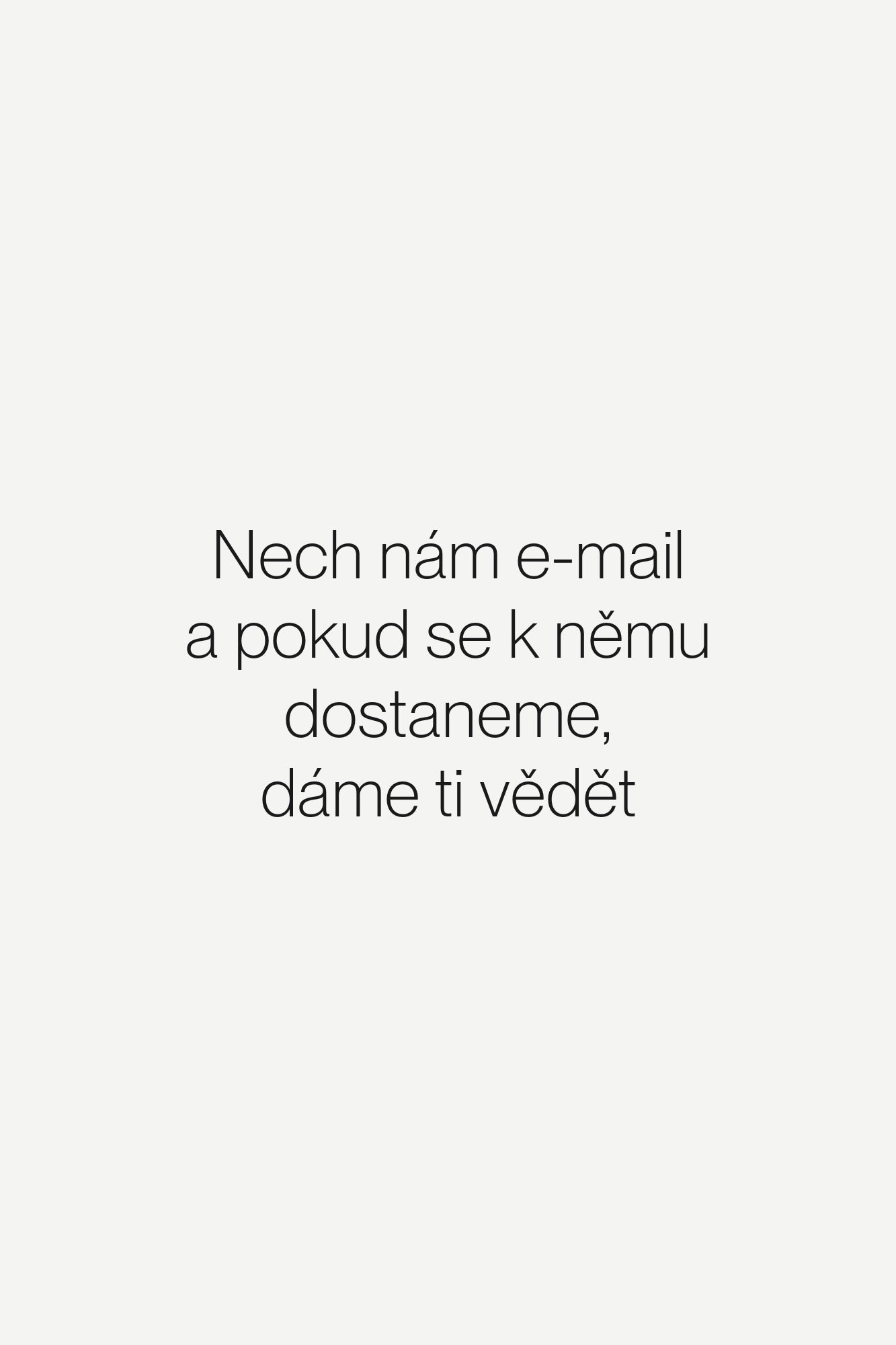 Poustr – Nechaj nám email a ak sa k nemu dostaneme, dáme ti vedieť